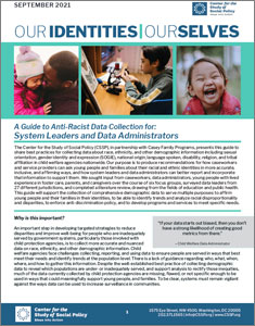 Our Identities, Ourselves: Guide to Anti-Racist Data Collection for System Leaders thumbnail.