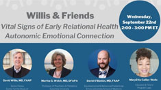 Willis and Friends Sept. 22 Webinar: Vital Signs of Early Relational Health thumbnail.