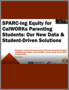 Sparcing Equity For Calworks Parenting Students Our New Data & Student Driven Solutions