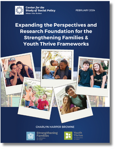 Expanding the Perspectives and Research Foundation for the Strengthening Families & Youth Thrive Frameworks Small Cover