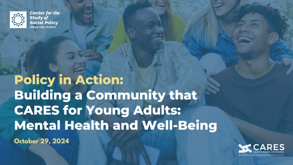 Header image for Policy in Action webinar - Building a Community that CARES for Young Adults - Mental Health and Well-Being