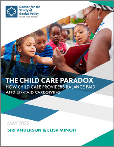 Child Care Paradox Th The Child Care Paradox: How Child Care Providers Balance Paid and Unpaid Caregiving thumbnail.