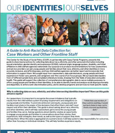 Our Identities, Ourselves: Guide to Anti-Racist Data Collection for Case Workers thumbnail.